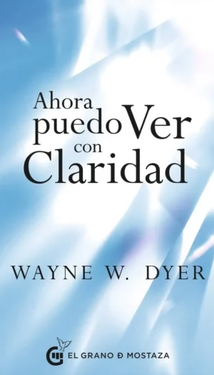 AHORA PUEDO VER CON CLARIDAD
