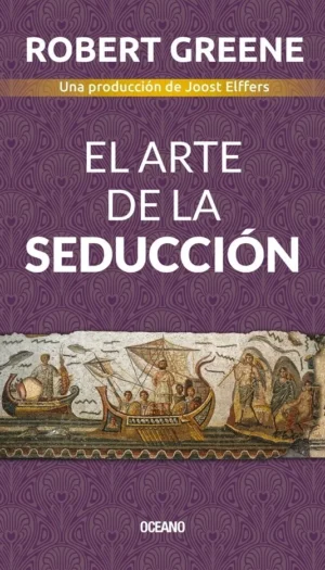 EL ARTE DE LA SEDUCCIÓN