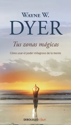 TUS ZONAS MAGICAS (B)