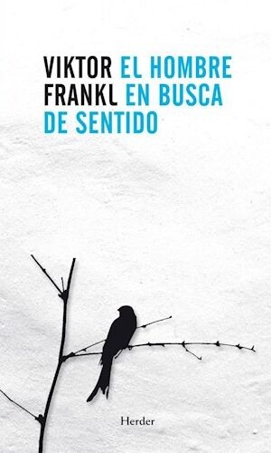 El hombre en busca de sentido, FRANKL, VIKTOR E.