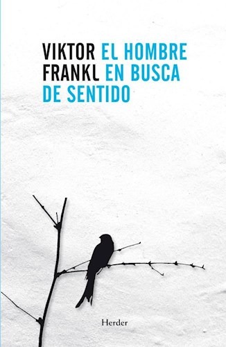 El hombre en busca de sentido, FRANKL, VIKTOR E.