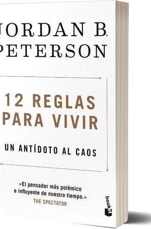 12 reglas para vivir, PETERSON, JORDAN B.
