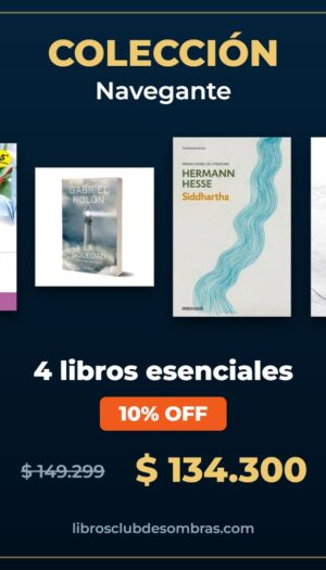 Colección Navegante: El camino del escritor, La soledad, una visita inevitable, Siddhartha, El hombre en busca de sentido