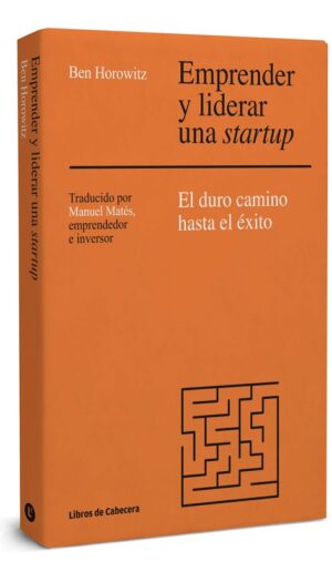 EMPRENDER Y LIDERAR UNA STARTUP